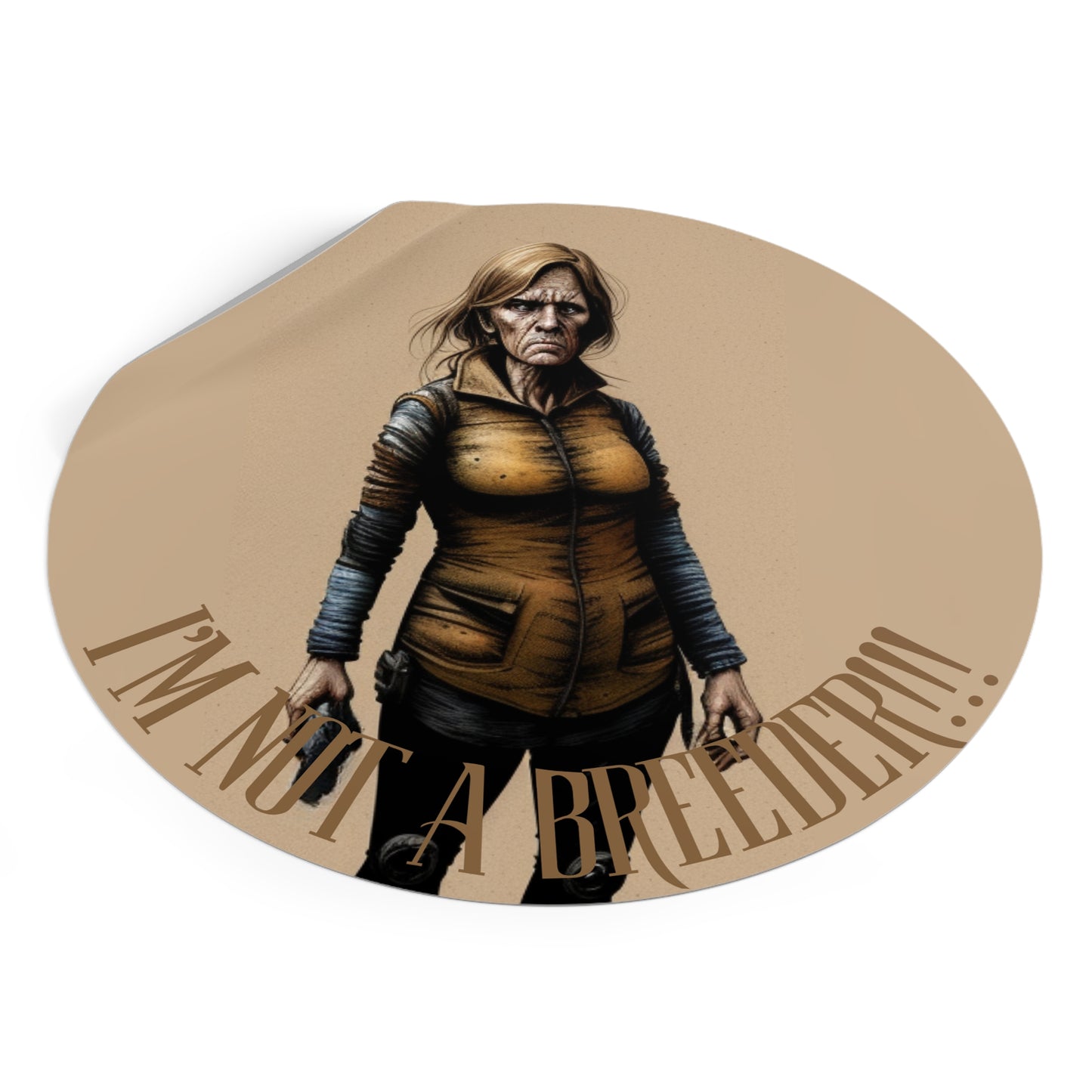 NOT A BREEDER (Suzanne) Round Vinyl Stickers