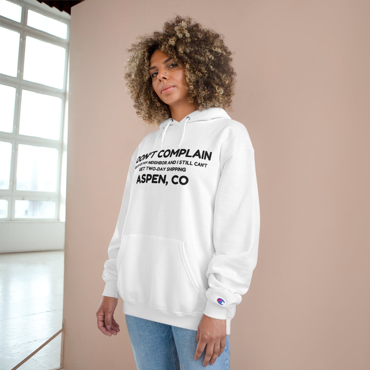 DONT COMPLAIN-BEZOS-ASPEN Champion Hoodie