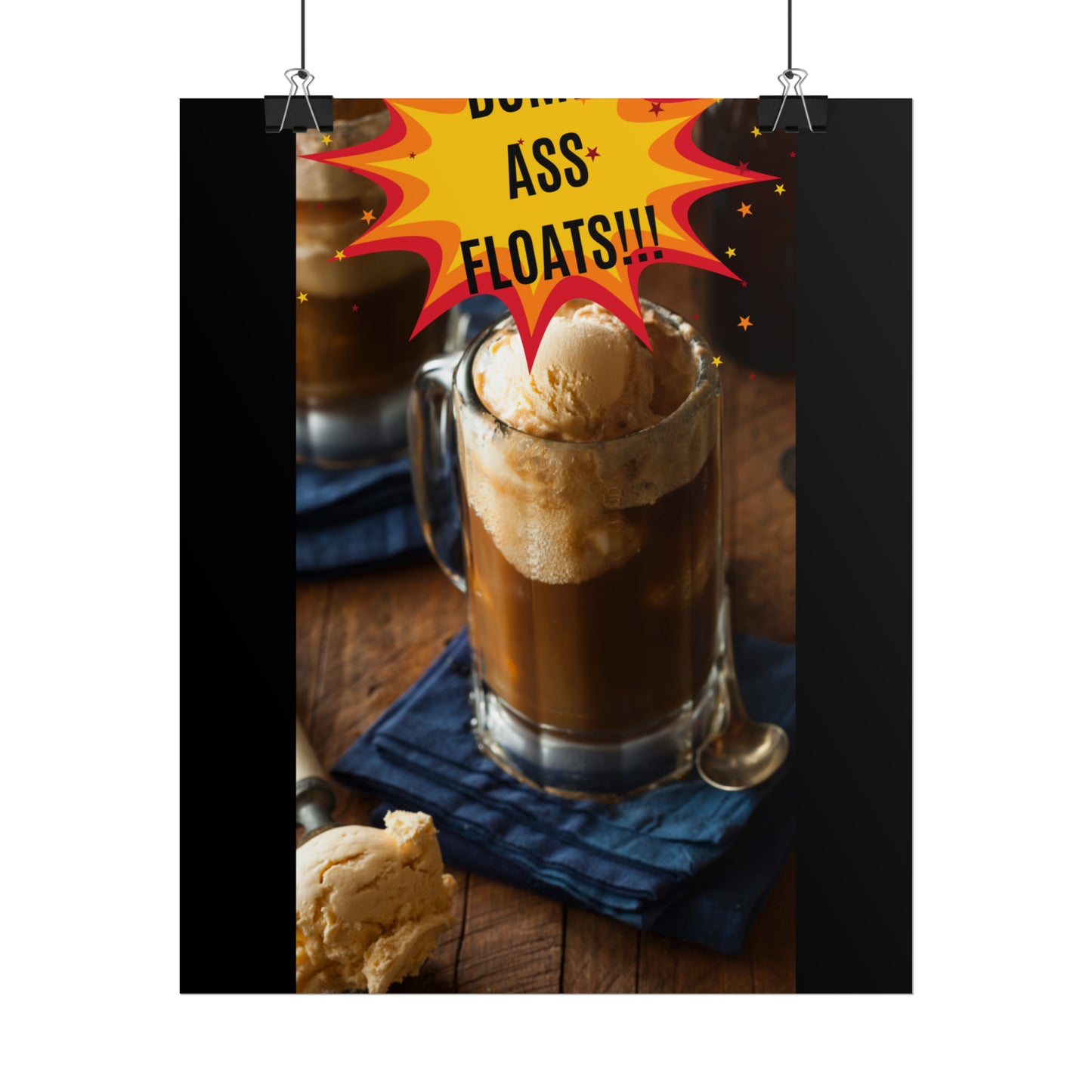 BOMB ASS ROOTBEER FLOATS-Rolled Posters