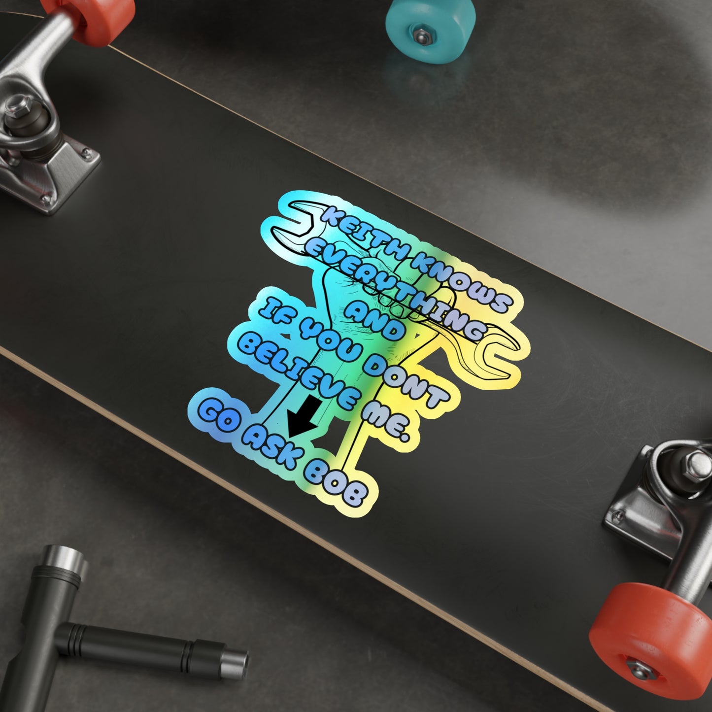 KEITH KNOWS EVERYTHING-Holographic Die-cut Stickers