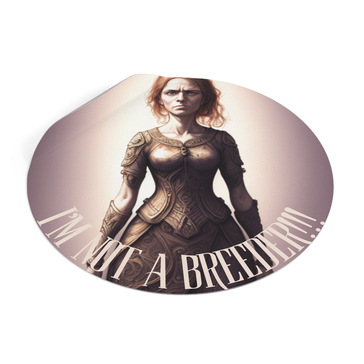 NOT A BREEDER (Ingrid) Round Vinyl Stickers