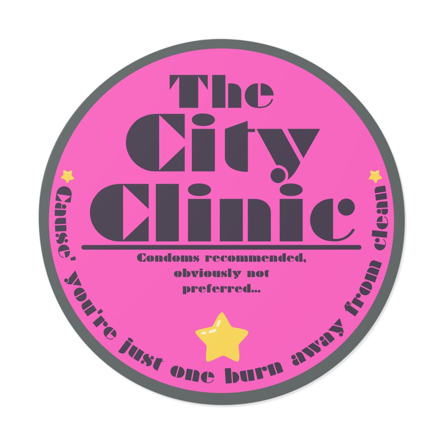 THE CITY CLINIC-Round Vinyl Stickers