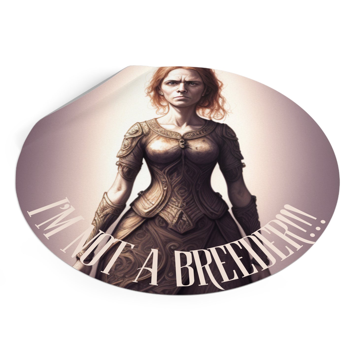 NOT A BREEDER (Ingrid) Round Vinyl Stickers