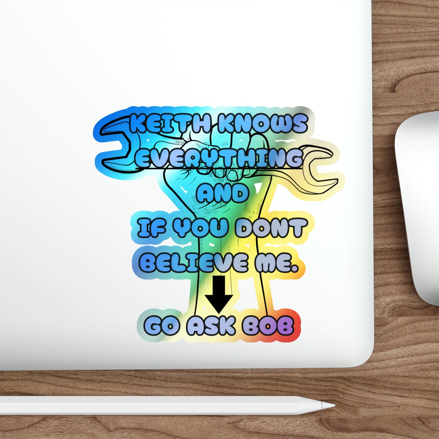 KEITH KNOWS EVERYTHING-Holographic Die-cut Stickers