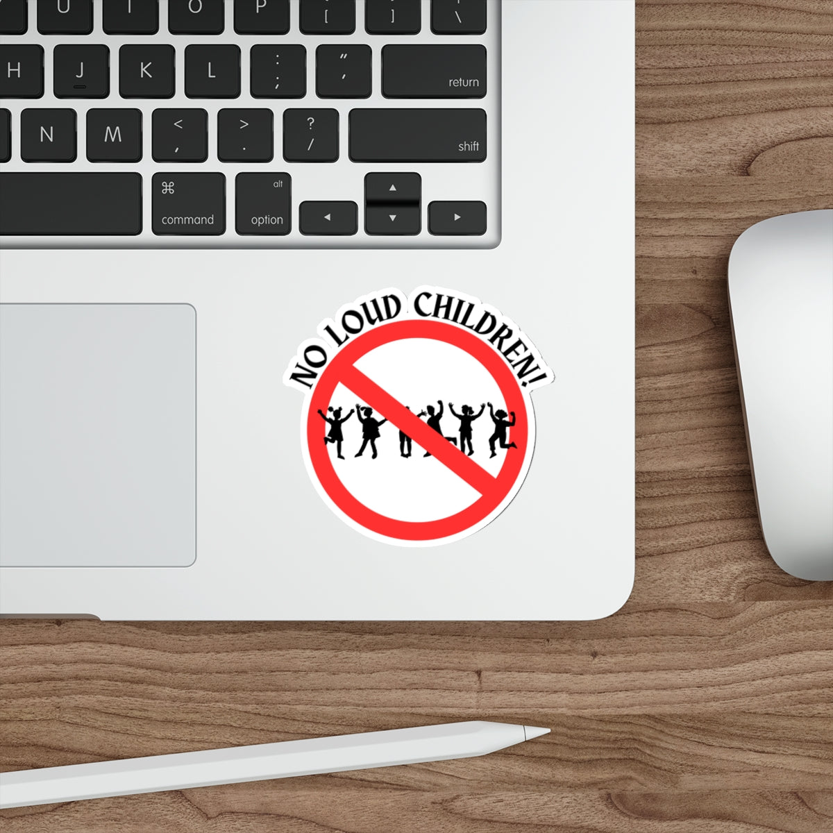 NO LOUD CHILDREN-Die-Cut Stickers