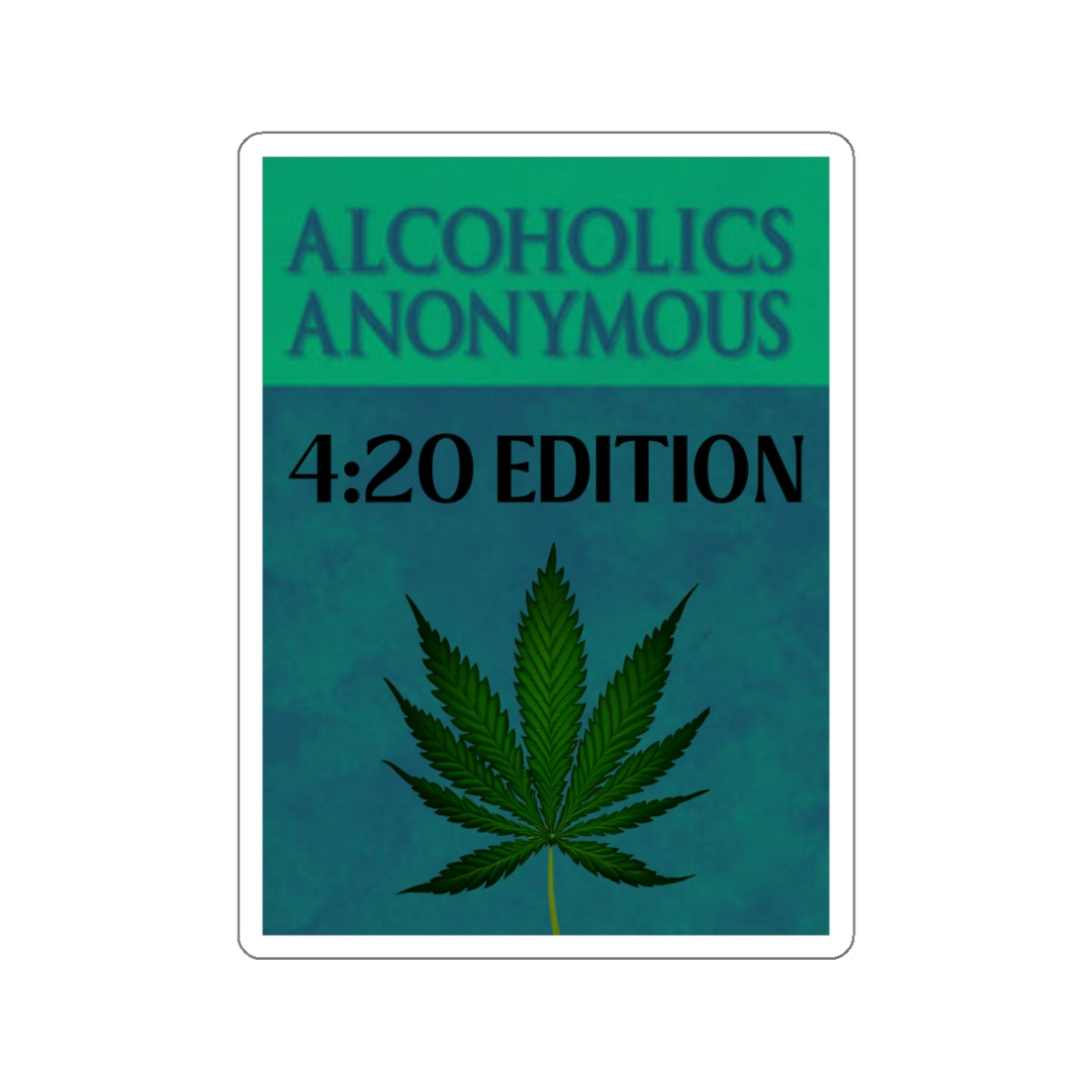 AA 420 EDITION-Die-Cut Stickers