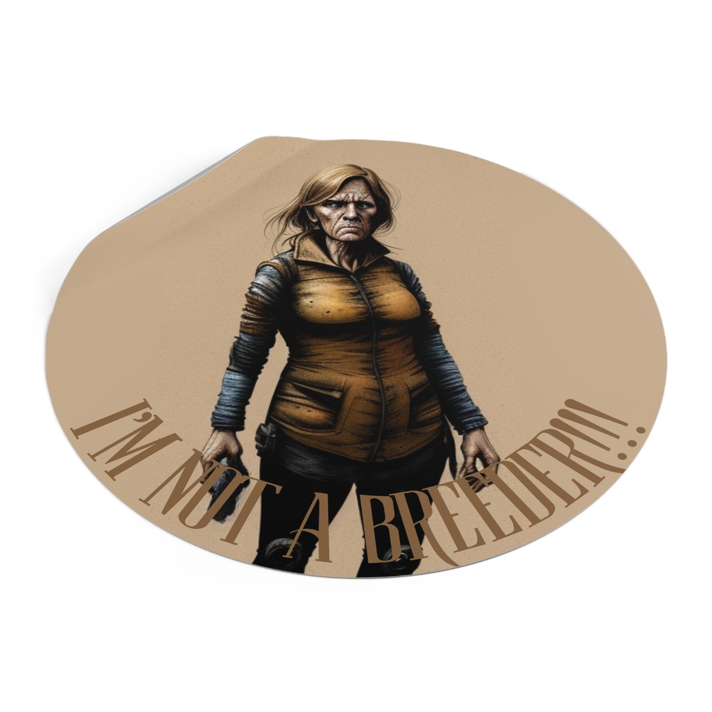 NOT A BREEDER (Suzanne) Round Vinyl Stickers