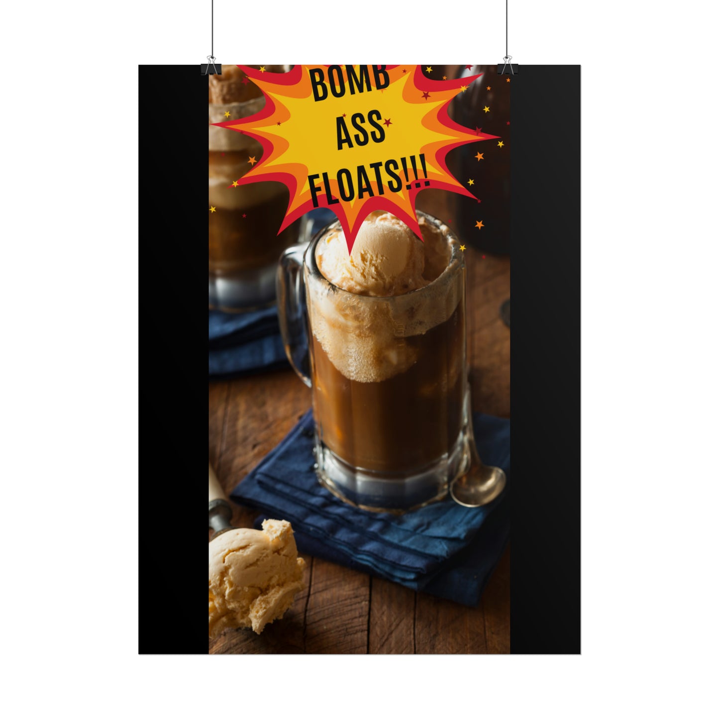 BOMB ASS ROOTBEER FLOATS-Rolled Posters