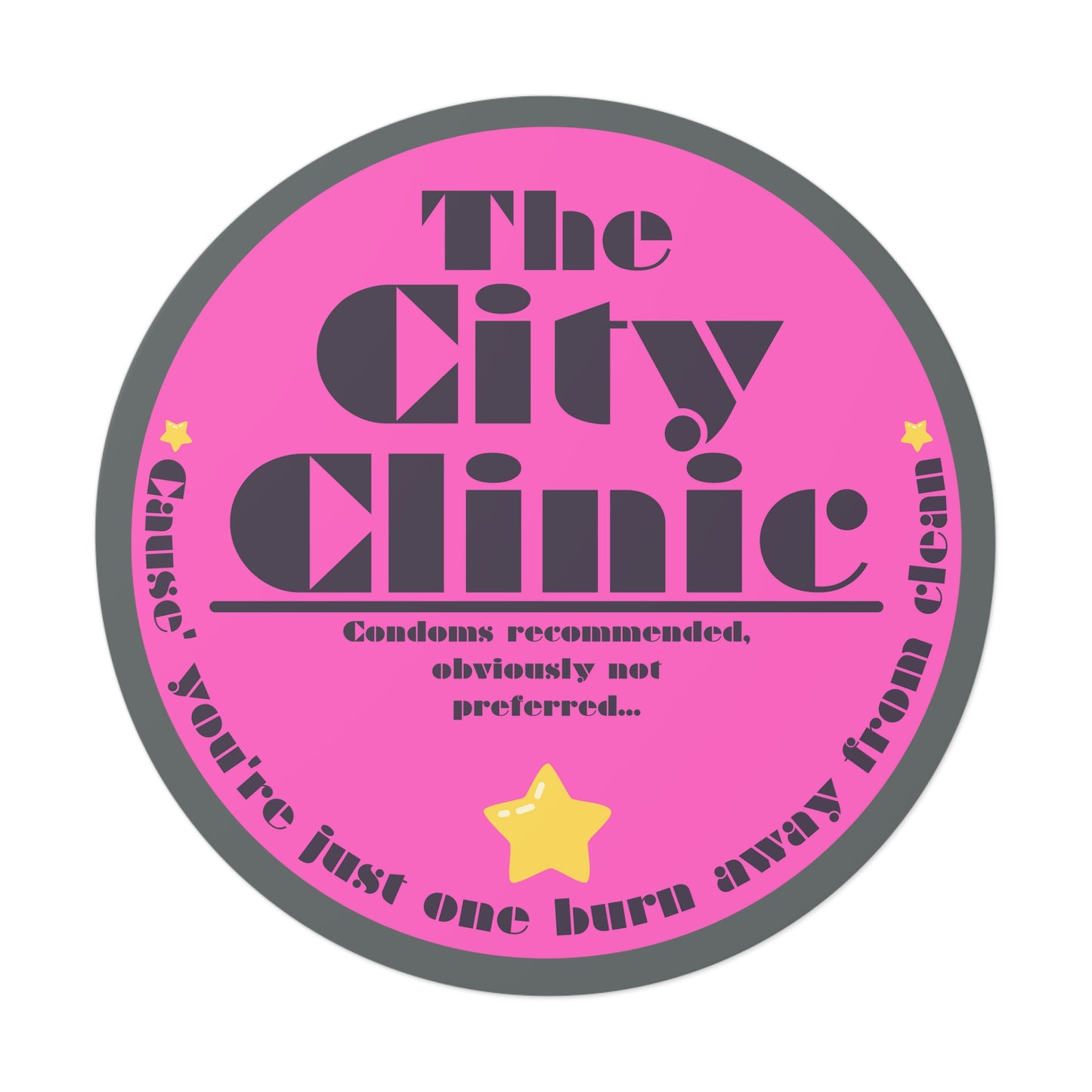 THE CITY CLINIC-Round Vinyl Stickers