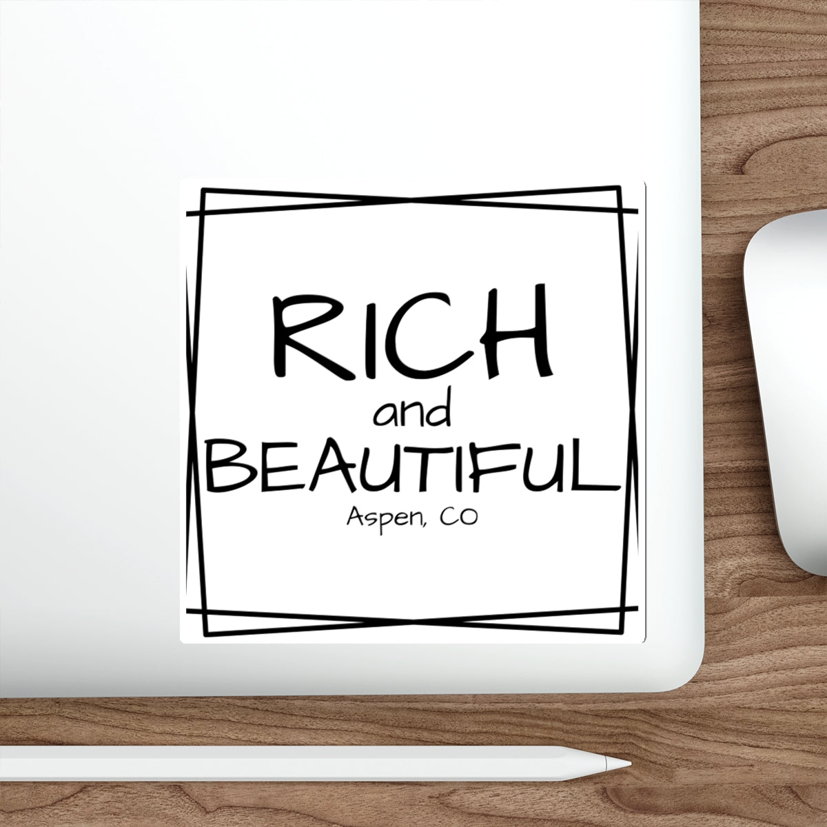 RICH AND BEAUTIFUL Die-Cut Stickers