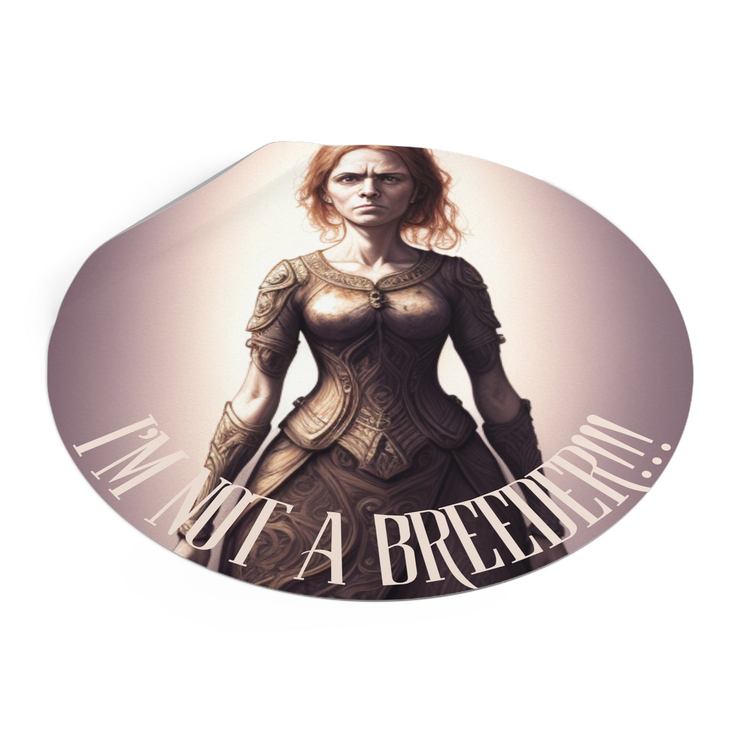 NOT A BREEDER (Ingrid) Round Vinyl Stickers