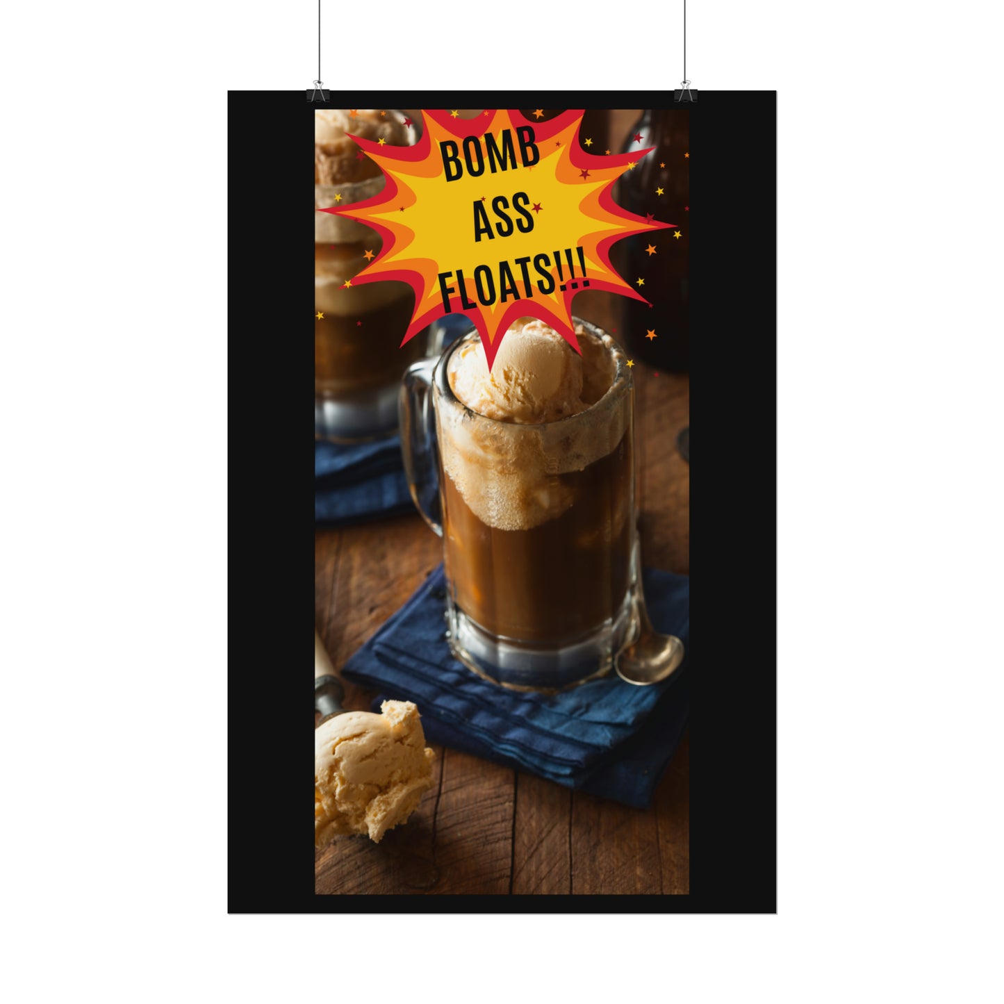 BOMB ASS ROOTBEER FLOATS-Rolled Posters