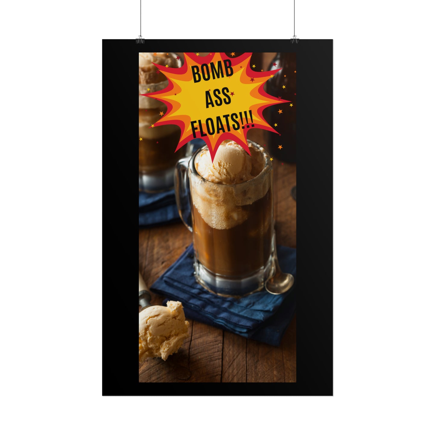 BOMB ASS ROOTBEER FLOATS-Rolled Posters