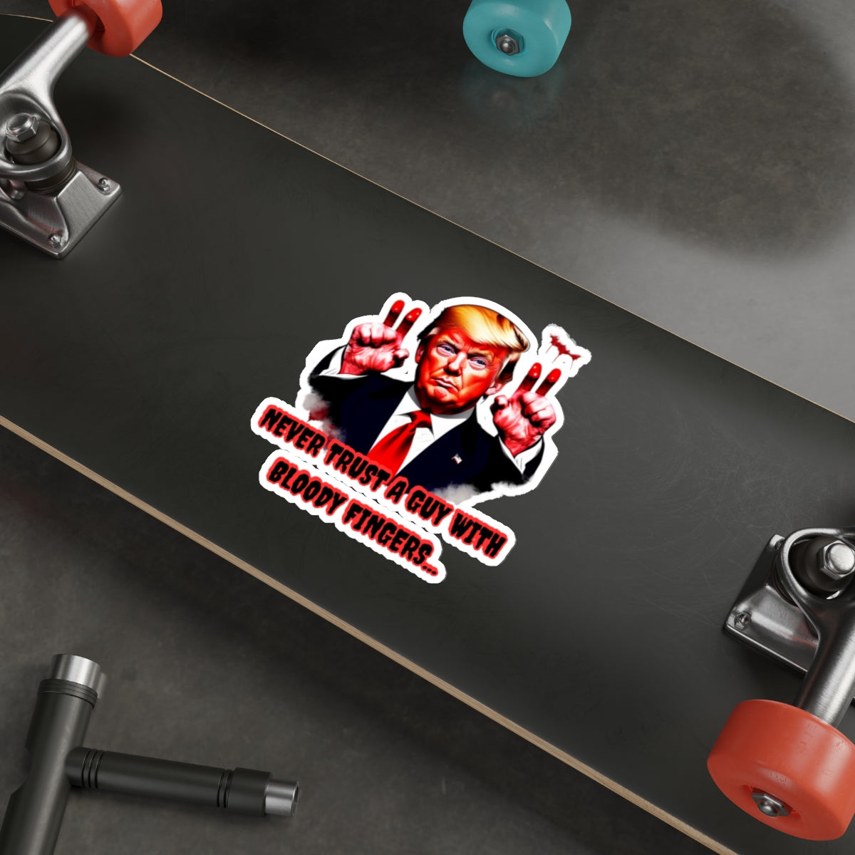 DONALD TRUMP BLOODY FINGERS-Die-Cut Stickers