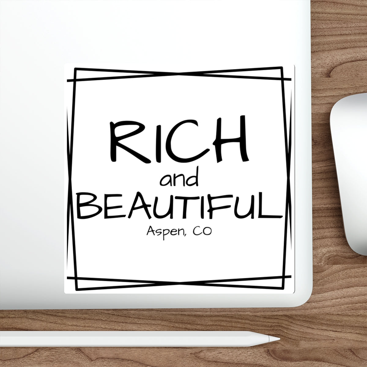 RICH AND BEAUTIFUL Die-Cut Stickers