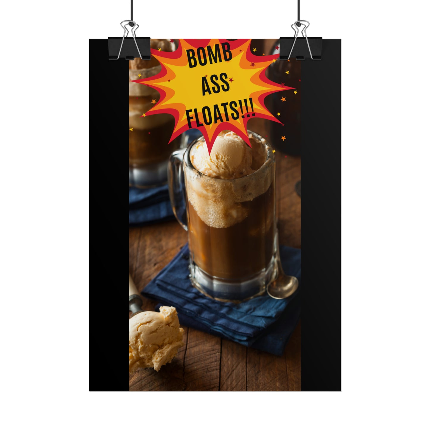 BOMB ASS ROOTBEER FLOATS-Rolled Posters