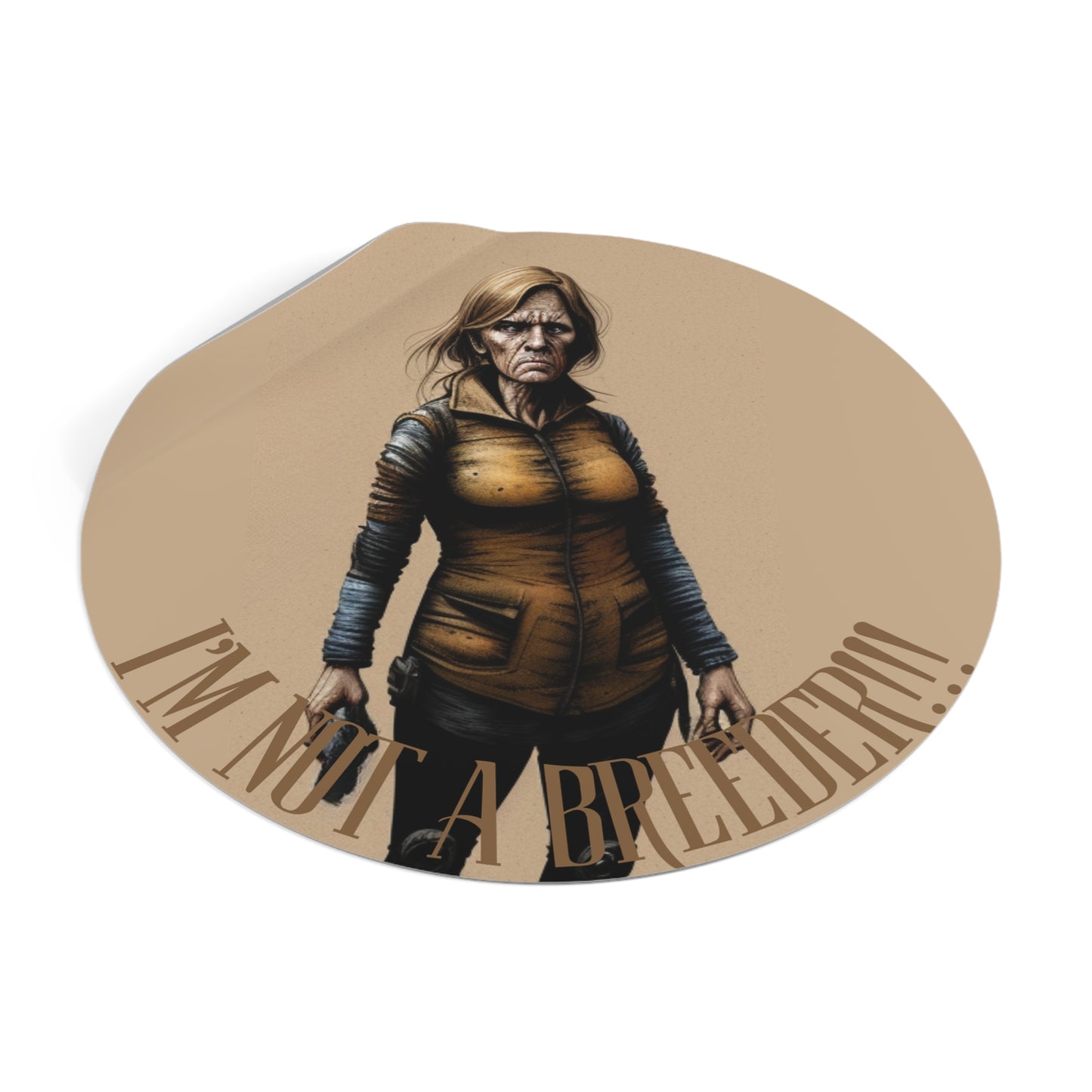 NOT A BREEDER (Suzanne) Round Vinyl Stickers